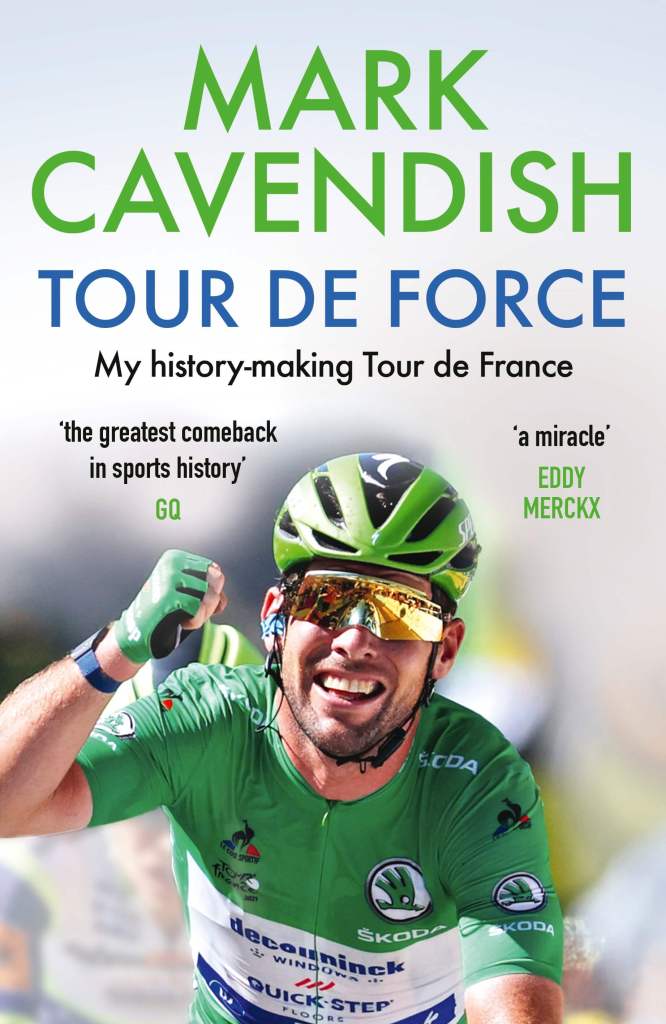 Tour De Force by Mark Cavendish
