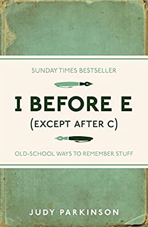 I Before E (Except After C) by Judy Parkinson