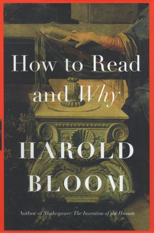 How to Read and Why by Harold Bloom