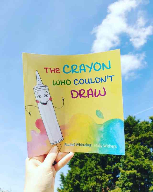 The Crayon Who Couldn't Draw by Rachel Whittaker