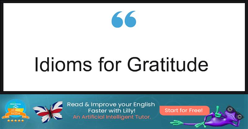 Idioms for Gratitude