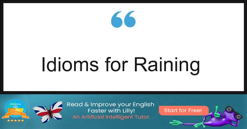 Idioms for Raining