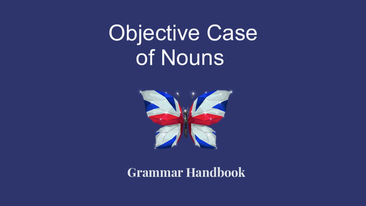 objective-case-of-nouns-usage-examples-exercises